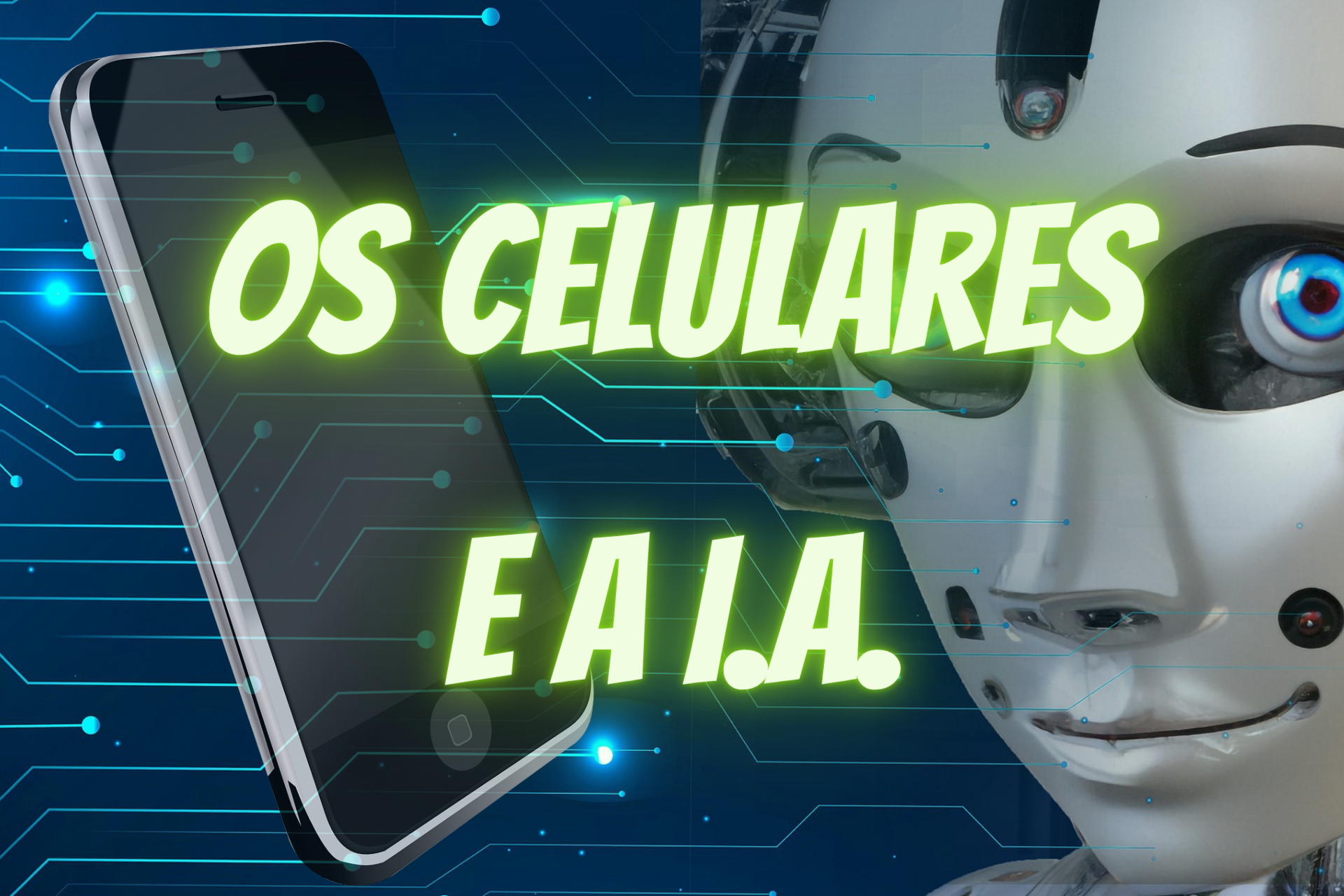 Leia mais sobre o artigo Os Celulares e a IA